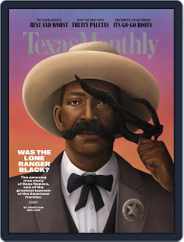 Texas Monthly (Digital) Subscription July 1st, 2021 Issue