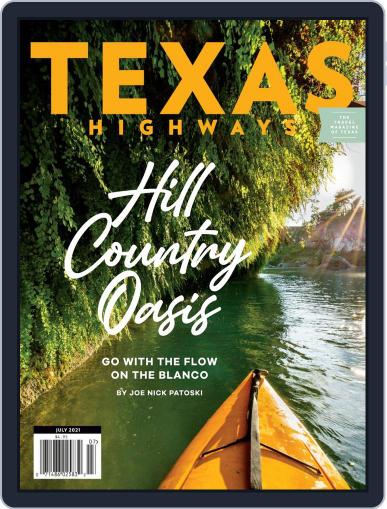 Texas Highways July 1st, 2021 Digital Back Issue Cover
