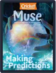 Muse: The Magazine Of Science, Culture, And Smart Laughs For Kids And Children (Digital) Subscription July 1st, 2021 Issue
