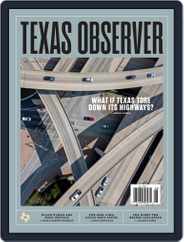 The Texas Observer (Digital) Subscription                    July 1st, 2021 Issue