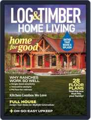 Log and Timber Home Living (Digital) Subscription                    August 1st, 2021 Issue