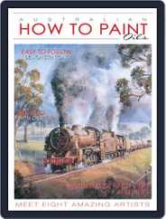 Australian How To Paint (Digital) Subscription July 1st, 2021 Issue