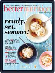 Better Nutrition (Digital) Subscription July 1st, 2021 Issue