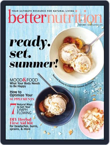 Better Nutrition July 1st, 2021 Digital Back Issue Cover