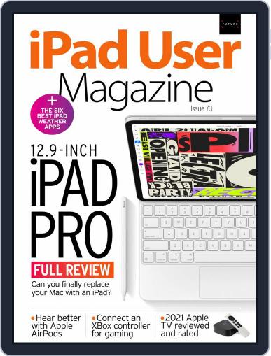 Ipad User July 1st, 2021 Digital Back Issue Cover