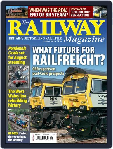 The Railway August 1st, 2021 Digital Back Issue Cover