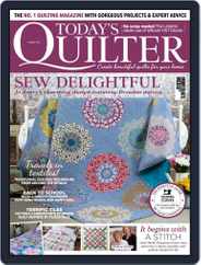 Today's Quilter (Digital) Subscription                    August 1st, 2021 Issue