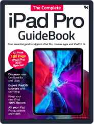 The Complete iPad Pro GuideBook Magazine (Digital) Subscription                    August 19th, 2021 Issue