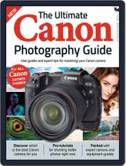 The Ultimate Canon Photography Guide Magazine (Digital) Subscription                    August 19th, 2021 Issue