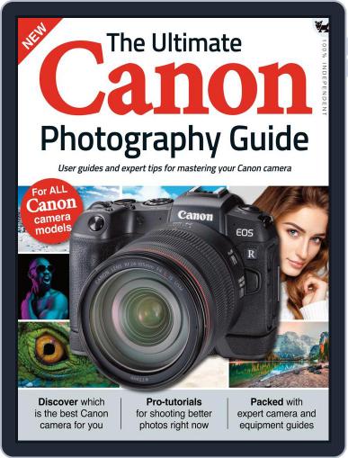 The Ultimate Canon Photography Guide August 19th, 2021 Digital Back Issue Cover