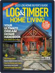 Log and Timber Home Living (Digital) Subscription                    September 17th, 2021 Issue