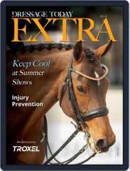 Dressage Today (Digital) Subscription                    August 10th, 2021 Issue