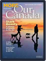 More of Our Canada (Digital) Subscription November 1st, 2021 Issue
