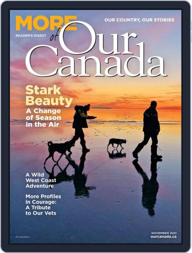More of Our Canada November 1st, 2021 Digital Back Issue Cover