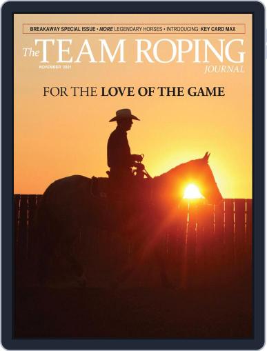 The Team Roping Journal November 1st, 2021 Digital Back Issue Cover