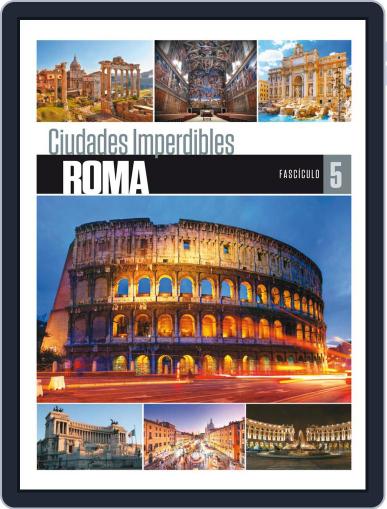 Ciudades imperdibles July 1st, 2021 Digital Back Issue Cover