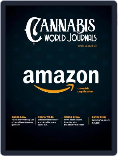 Cannabis World Journals June 15th, 2021 Digital Back Issue Cover