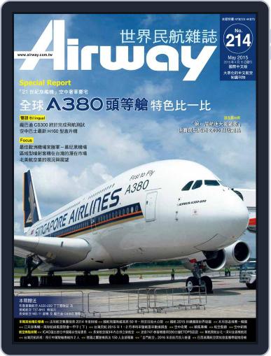 Airway Magazine 世界民航雜誌 April 15th, 2015 Digital Back Issue Cover