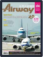Airway Magazine 世界民航雜誌 (Digital) Subscription                    February 15th, 2014 Issue