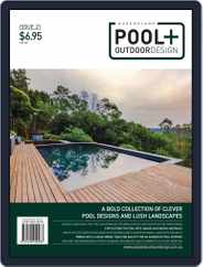 Queensland Pool + Outdoor Design Magazine (Digital) Subscription                    November 15th, 2021 Issue