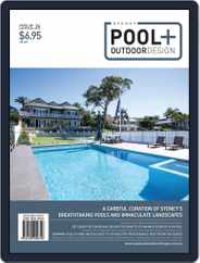 Sydney Pool + Outdoor Design Magazine (Digital) Subscription                    May 10th, 2022 Issue