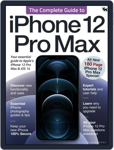 The Complete Guide to iPhone 12 Pro Max November 23rd, 2021 Digital Back Issue Cover