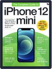 The Complete Guide to iPhone 12 mini Magazine (Digital) Subscription                    November 23rd, 2021 Issue