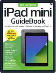 The Complete iPad mini GuideBook Magazine (Digital) Subscription                    November 23rd, 2021 Issue