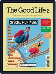 The Good Life (Digital) Subscription                    December 1st, 2021 Issue