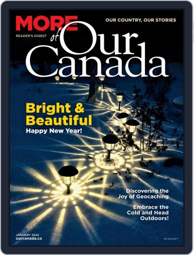 More of Our Canada January 1st, 2022 Digital Back Issue Cover