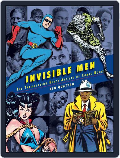 Invisible Men: The Trailblazing Black Artists of Comic Books December 19th, 2021 Digital Back Issue Cover