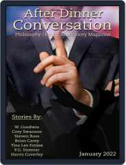 After Dinner Conversation: Philosophy | Ethics Short Story (Digital) Subscription January 1st, 2022 Issue