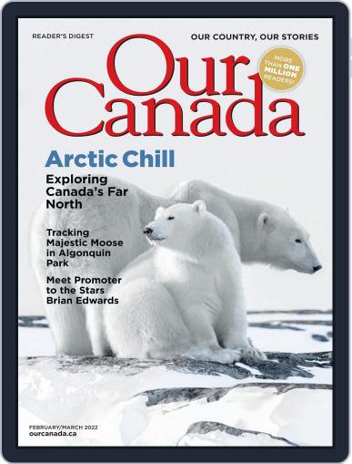 Our Canada February 1st, 2022 Digital Back Issue Cover