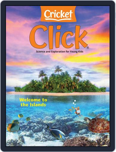 Click Science And Discovery Magazine For Preschoolers And Young Children February 1st, 2022 Digital Back Issue Cover