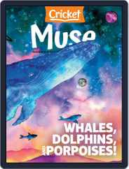 Muse: The Magazine Of Science, Culture, And Smart Laughs For Kids And Children (Digital) Subscription February 1st, 2022 Issue