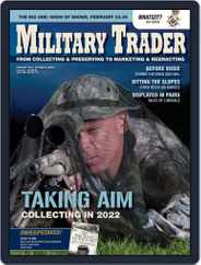 Military Trader (Digital) Subscription                    February 1st, 2022 Issue