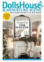 Dolls House & Miniature Scene Magazine (Digital) Subscription                    November 16th, 2023 Issue