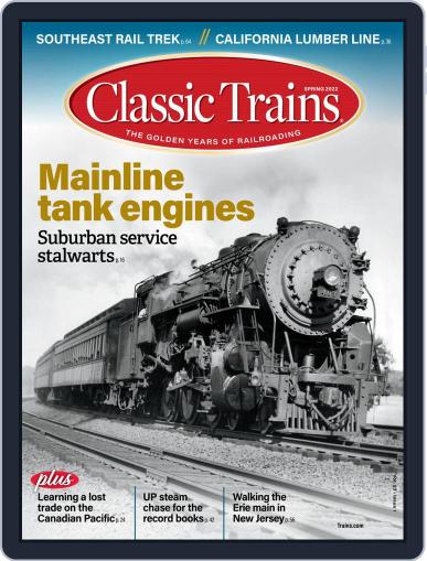 Classic Trains March 1st, 2022 Digital Back Issue Cover
