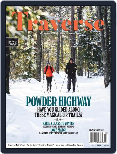Traverse, Northern Michigan's February 1st, 2022 Digital Back Issue Cover