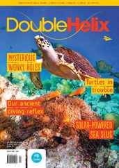 Double Helix Magazine (Digital) Subscription                    April 15th, 2024 Issue