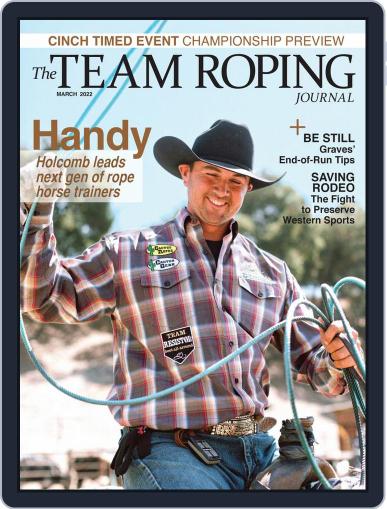 The Team Roping Journal March 1st, 2022 Digital Back Issue Cover