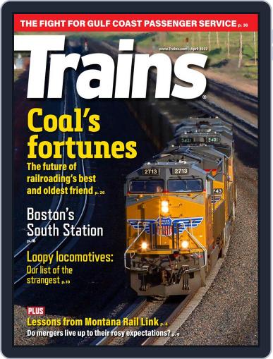 Trains (Digital) April 1st, 2022 Issue Cover