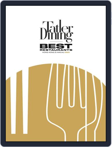 Tatler Dining Best Restaurants Hong Kong & Macau November 2nd, 2020 Digital Back Issue Cover