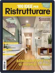 100 Idee per Ristrutturare (Digital) Subscription                    March 1st, 2022 Issue
