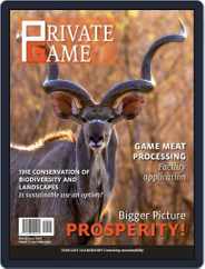 PRIVATE GAME | WILDLIFE RANCHING (Digital) Subscription                    February 1st, 2022 Issue