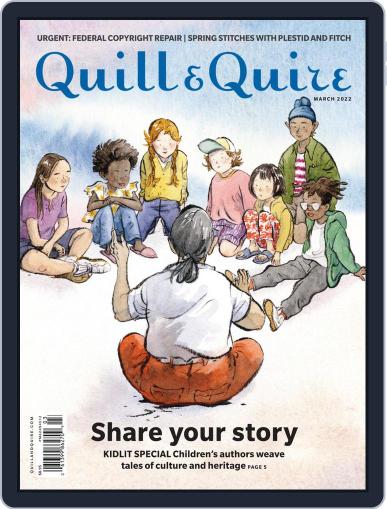 Quill & Quire March 1st, 2022 Digital Back Issue Cover