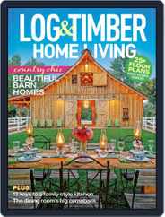 Log and Timber Home Living (Digital) Subscription                    March 1st, 2022 Issue