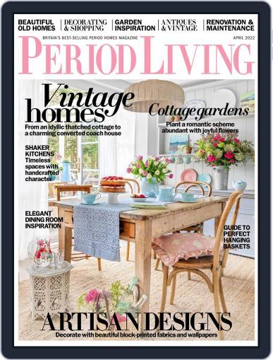 Period Living April 1st, 2022 Digital Back Issue Cover