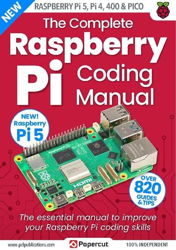 Raspberry Pi Coding & Projects The Complete Manual December 21st, 2023 Digital Back Issue Cover
