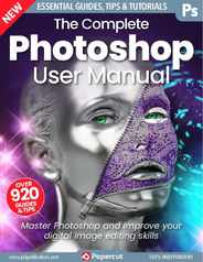Photoshop Image Editing The Complete Manual Magazine (Digital) Subscription                    July 21st, 2023 Issue